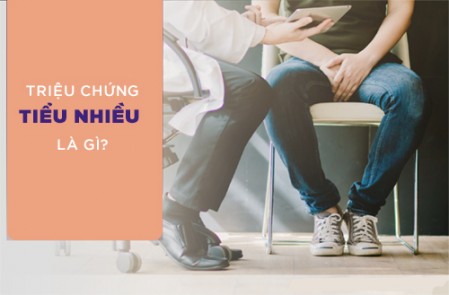 TIỂU NHIỀU, KHI NÀO CẦN ĐIỀU TRỊ?
