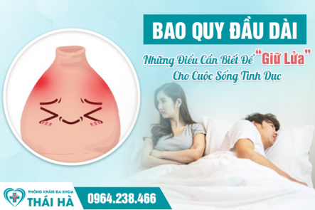 Bao Quy Đầu Dài – Những Điều Cần Biết Để “Giữ Lửa” Cho Cuộc Sống Tình Dục