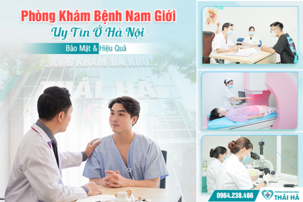 Phòng Khám Bệnh Nam Giới Uy Tín Ở Hà Nội  – Bảo Mật & Hiệu Quả
