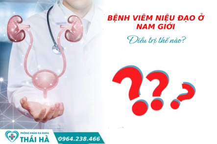 Bệnh viêm niệu đạo ở nam giới điều trị thế nào?