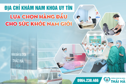 ĐỊA CHỈ KHÁM BỆNH NAM GIỚI UY TÍN – LỰA CHỌN HÀNG ĐẦU CHO SỨC KHỎE NAM GIỚI